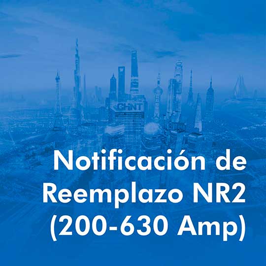 CHINT-notificacion-de-reemplazo-nr2